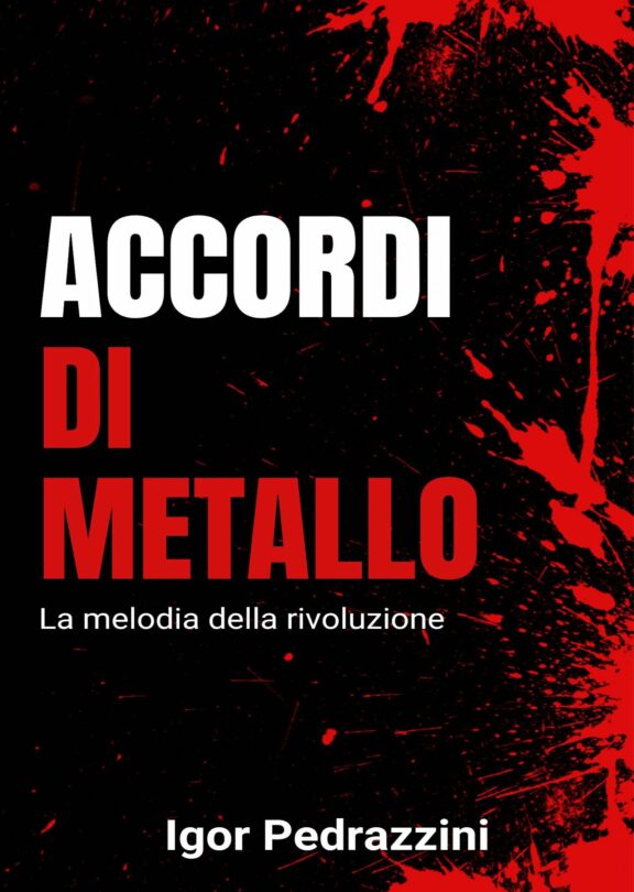 Uscito il libro “Accordi di metallo, la melodia della rivoluzione”