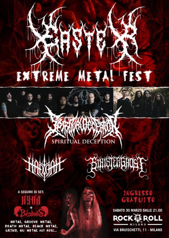 Easter Extreme Fest: Spiritual Deception, Haddah e Sinister Ghost al Rock ‘N Roll di Milano
