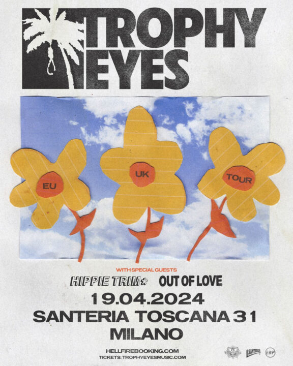Trophy Eyes: Hippie Trim e Out Of Love in apertura!