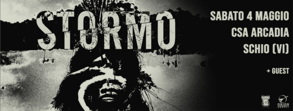 Stormo: una data a Schio ai primi di maggio