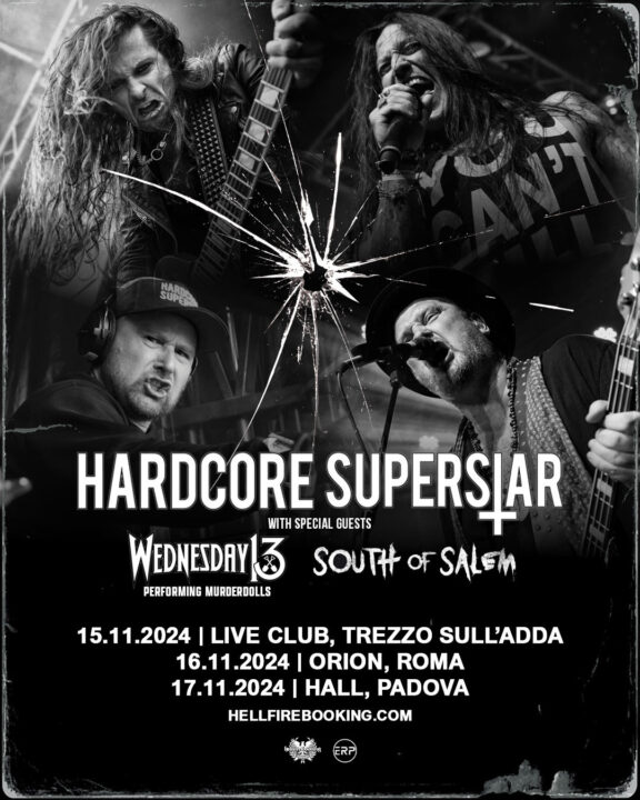 Hardcore Superstar: South Of Salem in apertura!