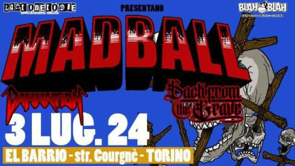 Madball + Damnation + Back from the Grave @ El Barrio, Torino – 03/07/2024