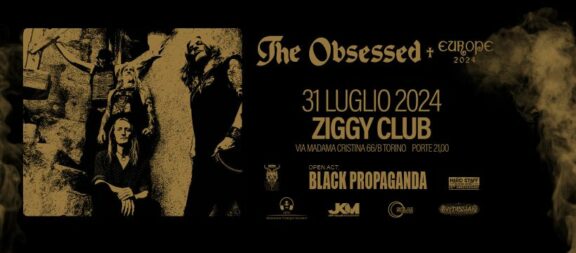 The Obsessed + Black Propaganda @ Ziggy Club, Torino – 31/07/2024