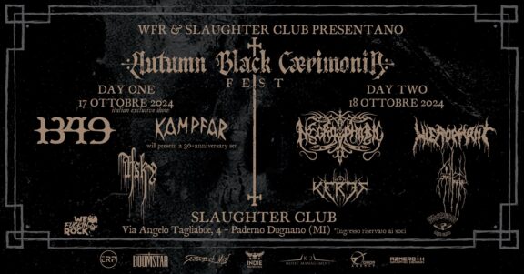 Autumn Black Caerimonia Fest Day 2 @ Slaughter Club, Paderno Dugnano (MI) – 18/10/2024