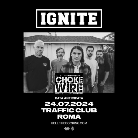 Ignite: assieme ai Choke Wire stasera a Roma