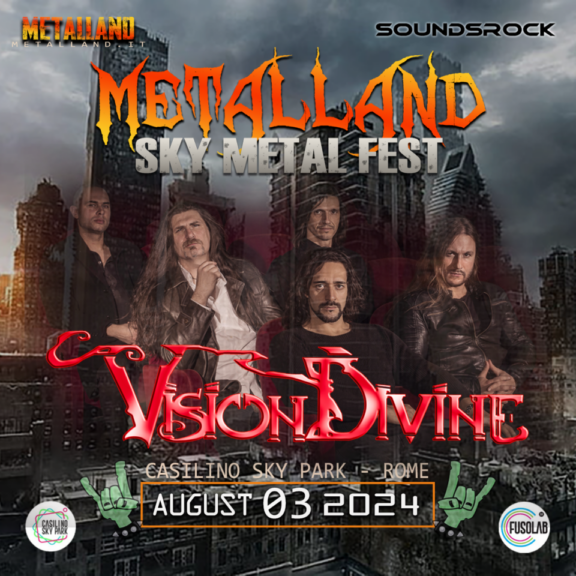 Vision Divine + Secret Sphere @ Metalland Sky Metal Fest 2024, Roma – 03/08/2024