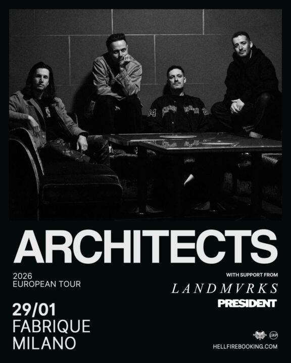 Architects: una data a Milano con con Landmvrks e President