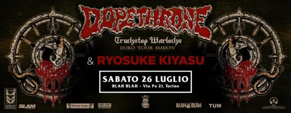 Dopethrone: il 26 luglio live al Blah Blah di Torino con Ryosuke Kiyas