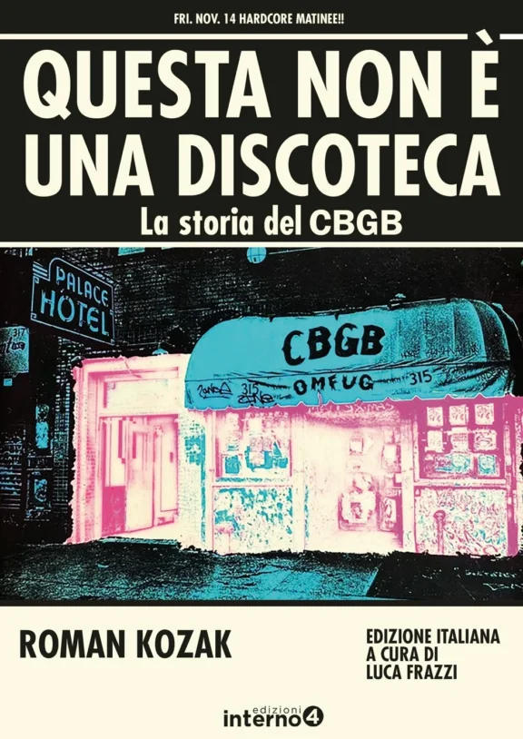 Recensione libro: Questa non è una discoteca, la storia del CBGB