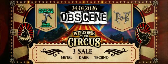 Obscene Wlcome To The Circus: serata con Mark The Hammer e Philosophy of Evil