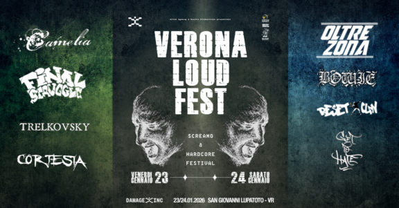 Verona Loud Fest: prima edizione il 23 e 24 gennaio al Damage Inc Live Club