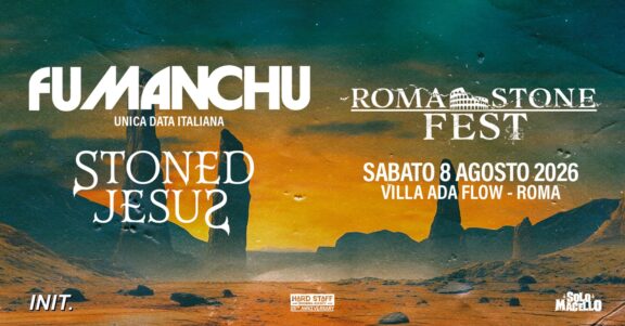 Roma Stone Fest 2026: annunciato l’evento romano con Fu Manchu e Stoned Jesus