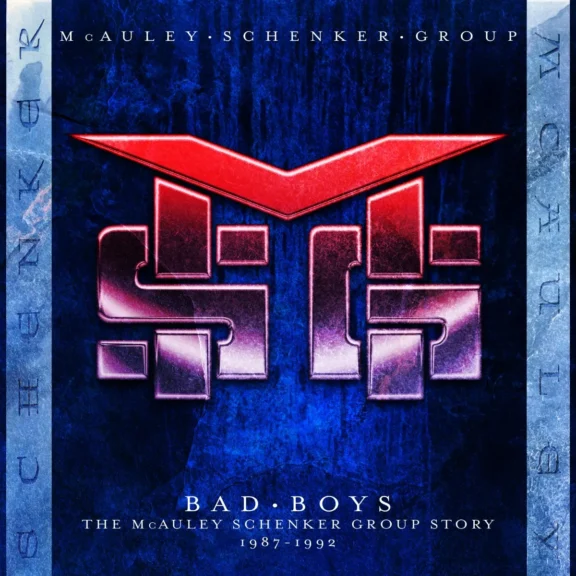 Bad Boys – The McAuley Schenker Group Story 1987-1992