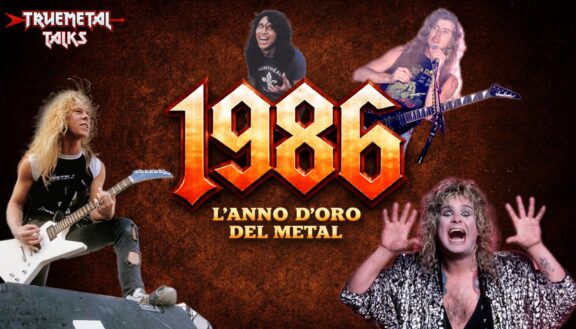 TrueMetal Talks: disponibile la nuova puntata del nostro podcast, “1986: l’anno d’oro del Metal”