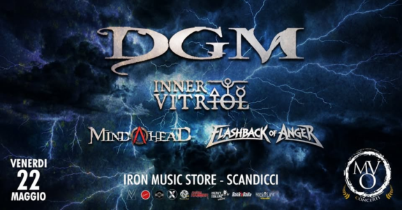DGM, Inner Vitriol, Mindhead, Flashback Of Anger: live il 22 maggio all’Iron Music Store di Scandicci (FI)