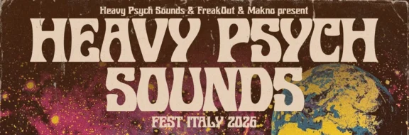 Heavy Psych Sounds Fest 2026: gli orari del 2 e 3 maggio