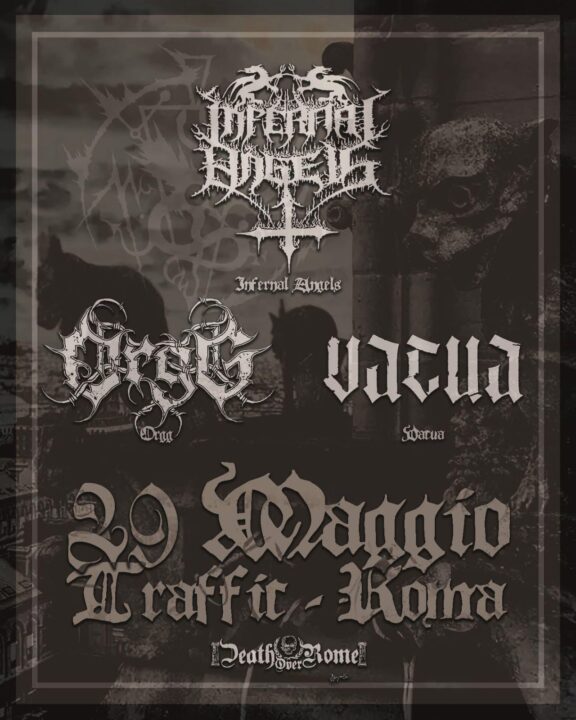 Infernal Angels, Orgg, Vacua: live il 29 maggio al Traffic di Roma