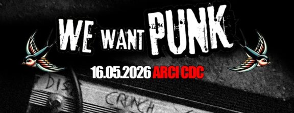 We Want Punk: sabato 16 maggio all’Arci Cdc di Parma